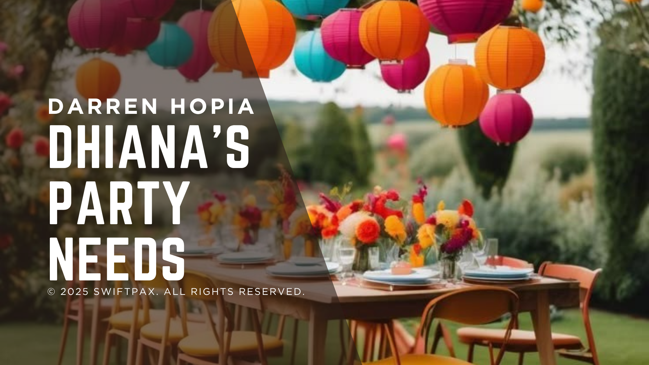 Dhiana's Party Needs